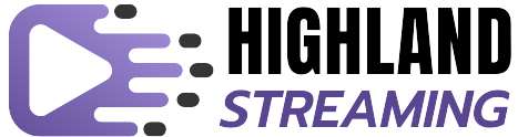 Highland Streaming